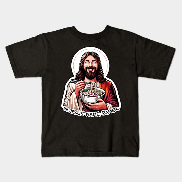 In Jesus Name Ramen Kids T-Shirt by Plushism